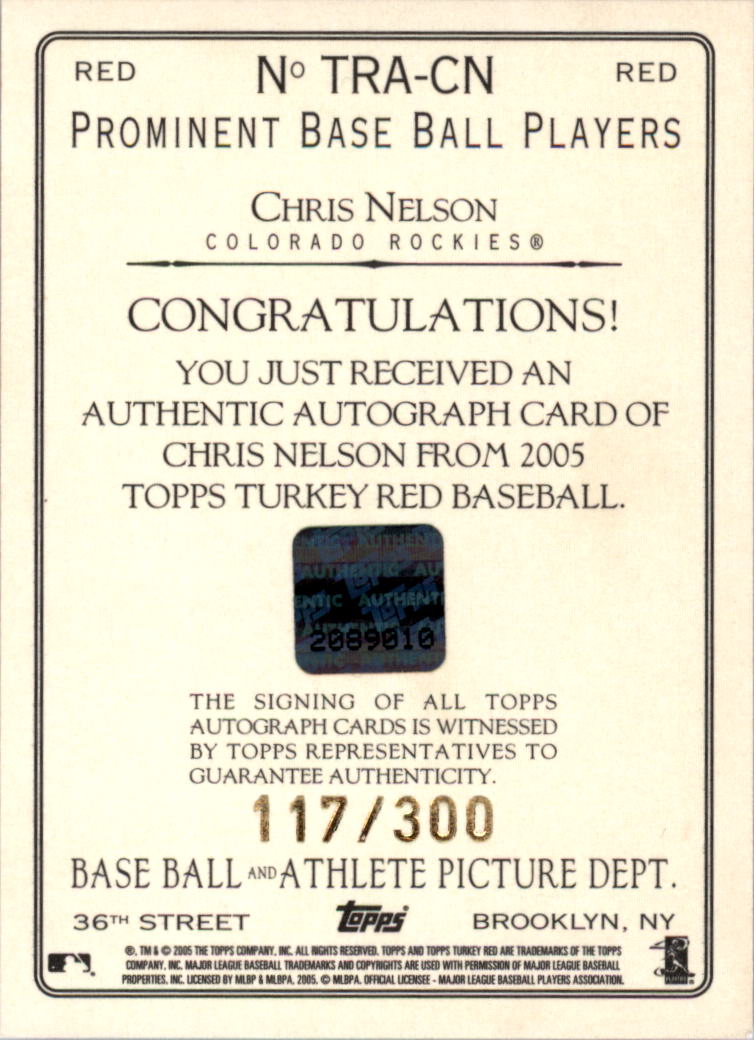2005 Topps Turkey Red Autographs Red #CN Chris Nelson B/300 back image
