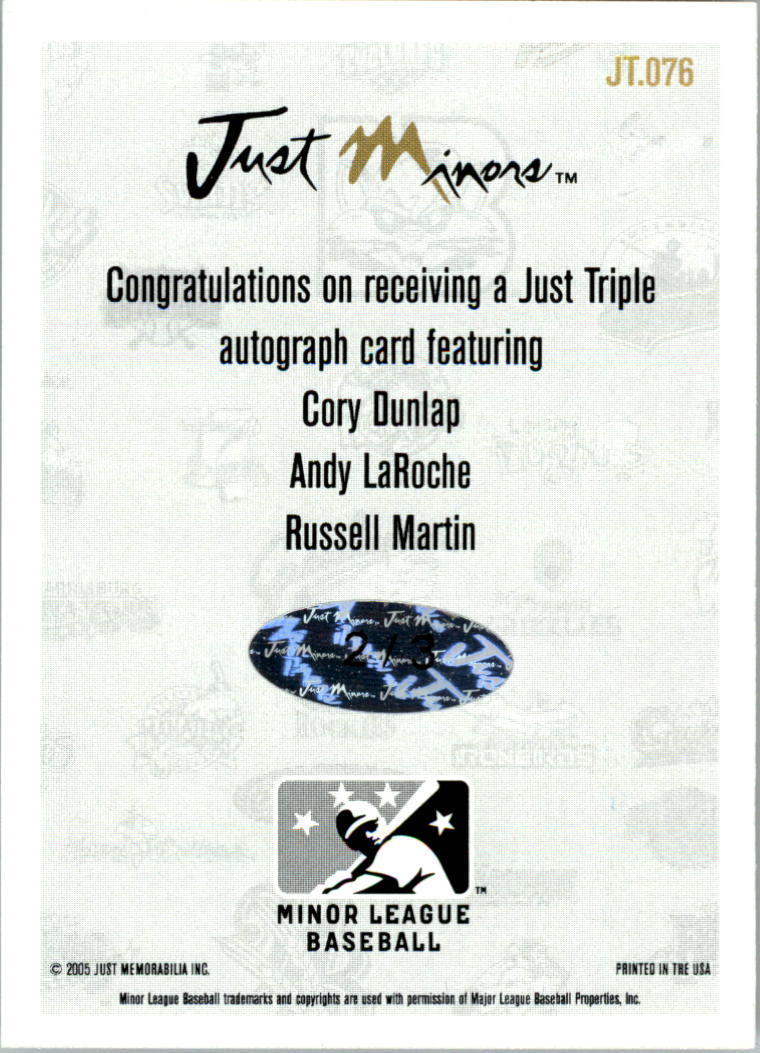 2005 Just Triple Autographs #76 Cory Dunlap/Andy LaRoche/Russell Martin back image