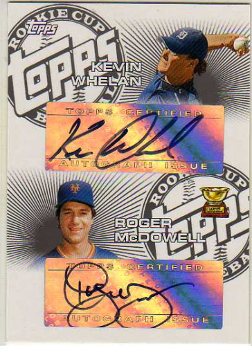 2005 Topps Rookie Cup Dual Autographs #WM Kevin Whelan/Roger McDowell