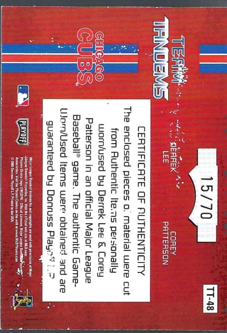 2005 Absolute Memorabilia Team Tandems Swatch Double Spectrum #TT48 Derrek Lee Bat-Jsy/Corey Patterson Btg Glv-Shoe/70 back image