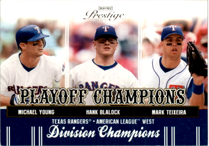 2005 Playoff Prestige Playoff Champions Combos Division #29 Michael Young/Mark Teixeira/Hank Blalock