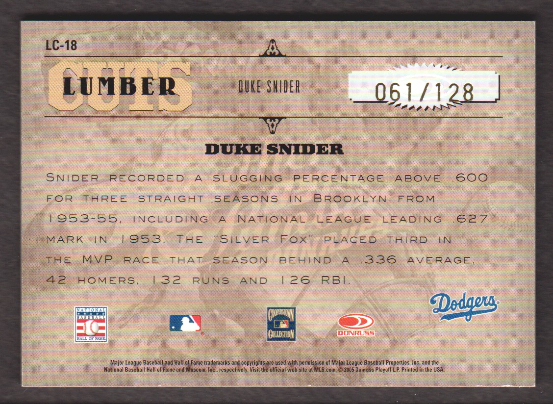 2005 Leather and Lumber Lumber Cuts #18 Duke Snider/128 back image