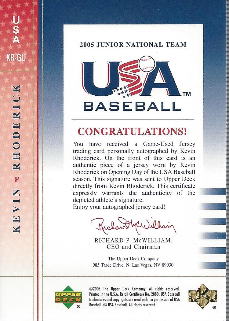 2005-06 USA Baseball Junior National Team Opening Day Jersey Signature Blue #KR Kevin Rhoderick back image