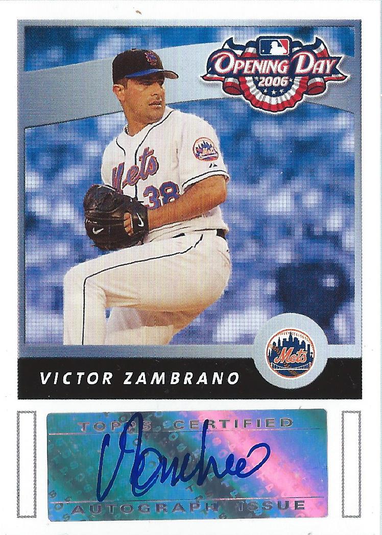 2006 Topps Opening Day Autographs #VZ Victor Zambrano C