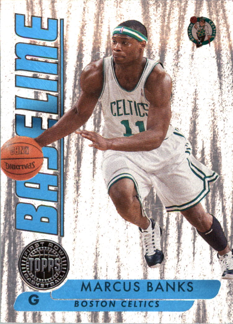 2005-06 Topps First Row Baseline #28 Marcus Banks
