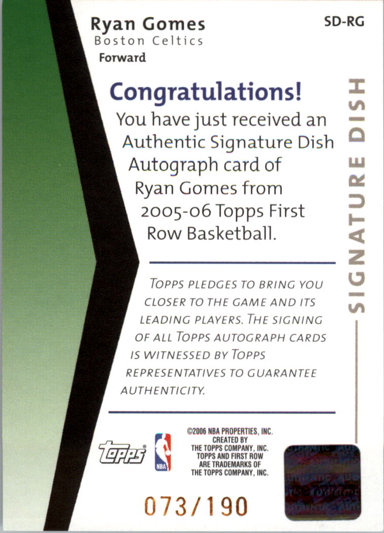 2005-06 Topps First Row Signature Dish #RG Ryan Gomes/190 back image