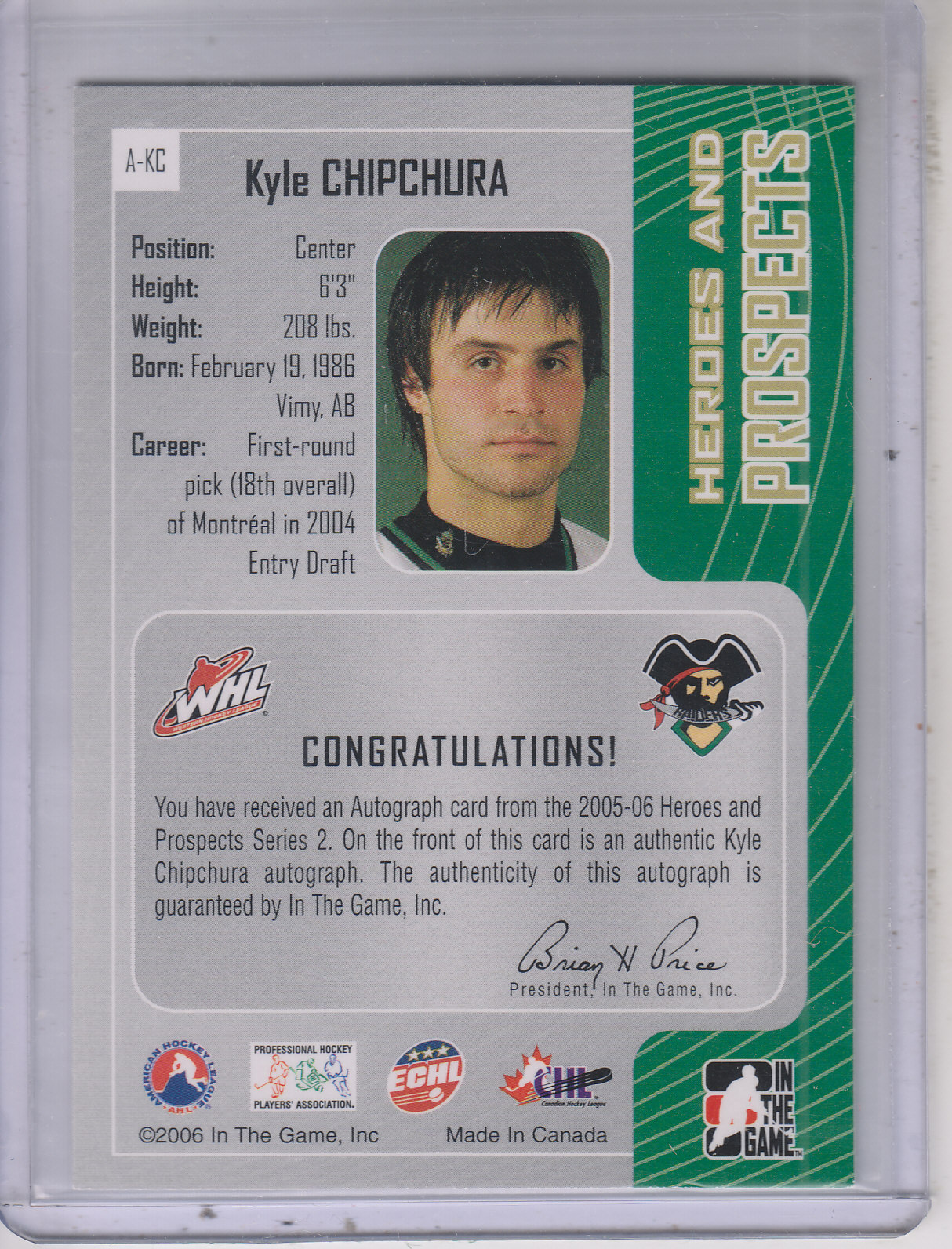 2005-06 ITG Heroes and Prospects Autographs Series II #AKC Kyle Chipchura back image