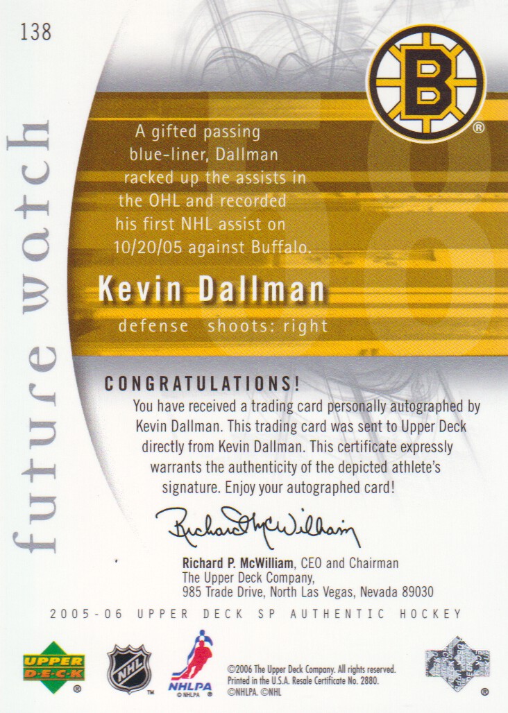 2005-06 SP Authentic #138 Kevin Dallman AU RC back image