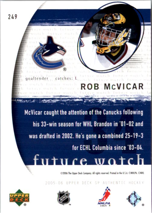 2005-06 SP Authentic Limited #249 Rob McVicar back image