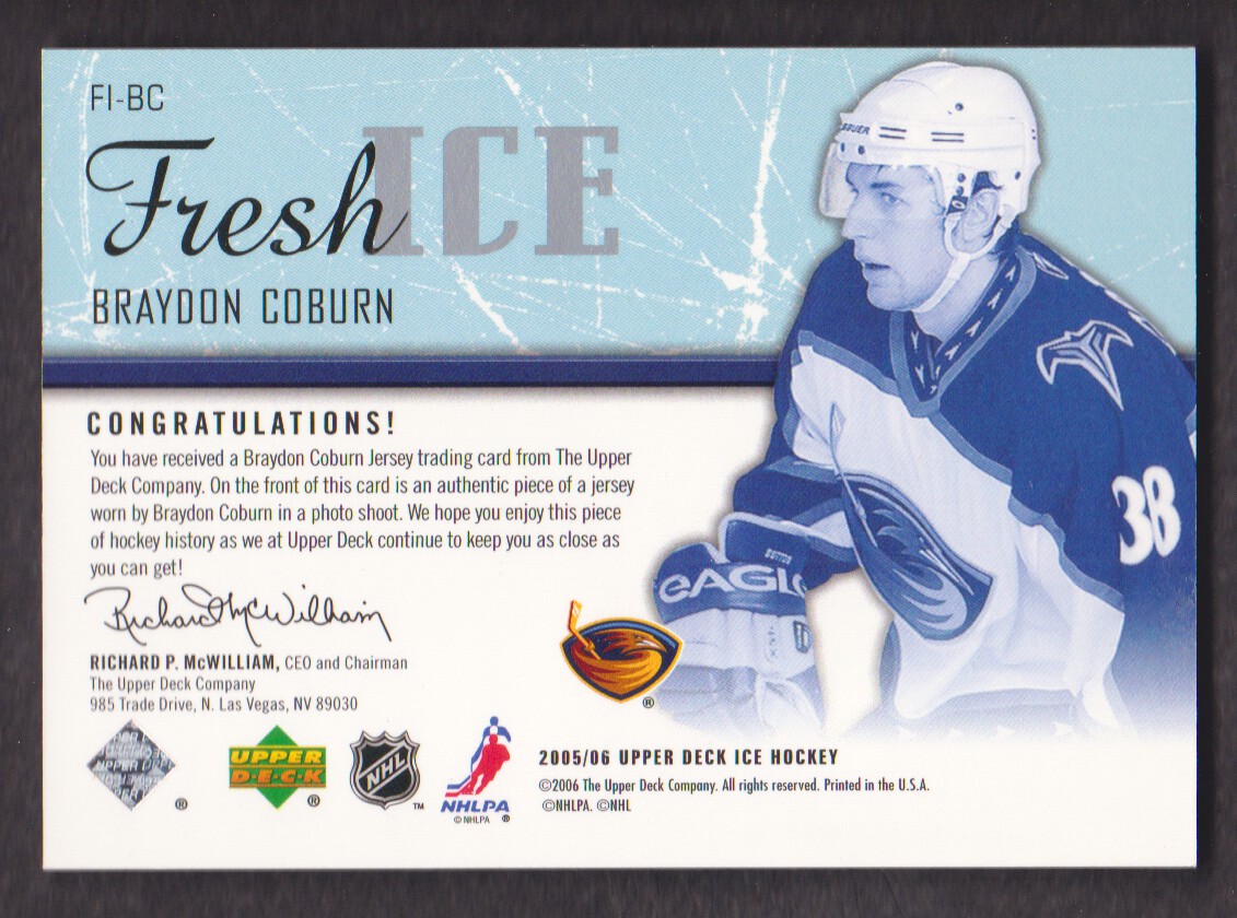 2005-06 Upper Deck Ice Fresh Ice #FIBC Braydon Coburn back image