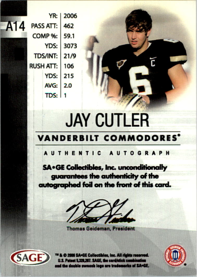2006 SAGE Autographs Bronze #A14 Jay Cutler/150 back image