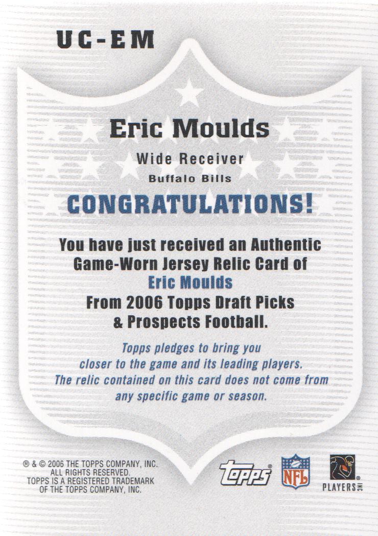 2006 Topps Draft Picks and Prospects Upperclassmen Jersey #UCEM Eric Moulds K back image