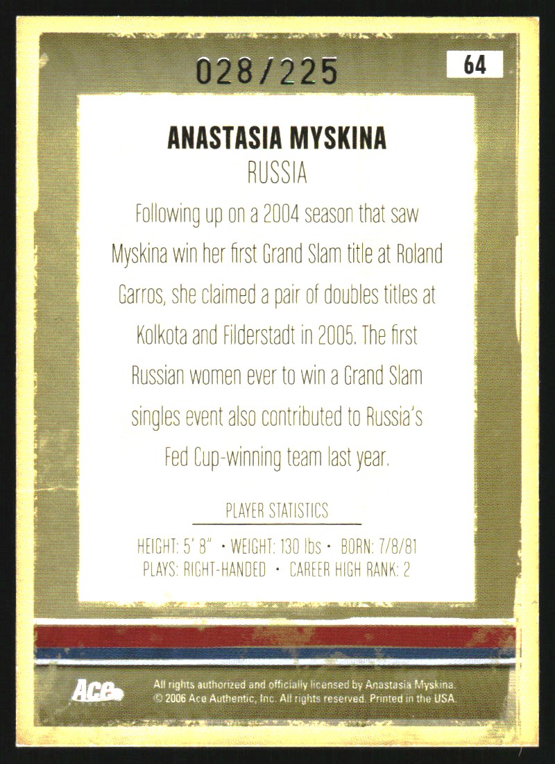 2006 Ace Authentic Heroes and Legends Autographs #64 Anastasia Myskina/225 back image