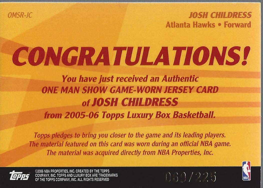 2005-06 Topps Luxury Box One Man Show Relics #JC Josh Childress back image