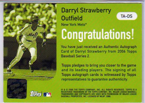 2006 Topps Autographs Green #DS Darryl Strawberry C/250 * back image