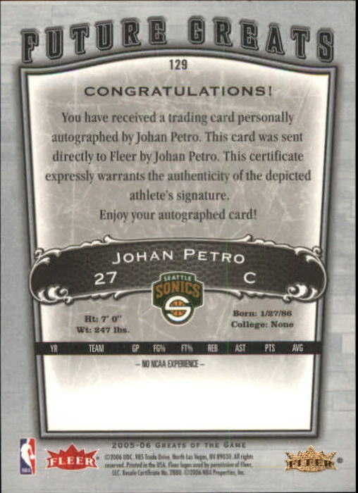 2005-06 Greats of the Game #129 Johan Petro AU RC back image