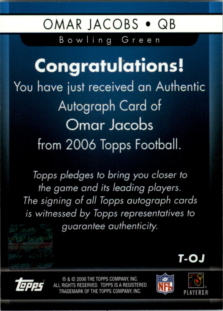2006 Topps Autographs #TOJ Omar Jacobs G back image