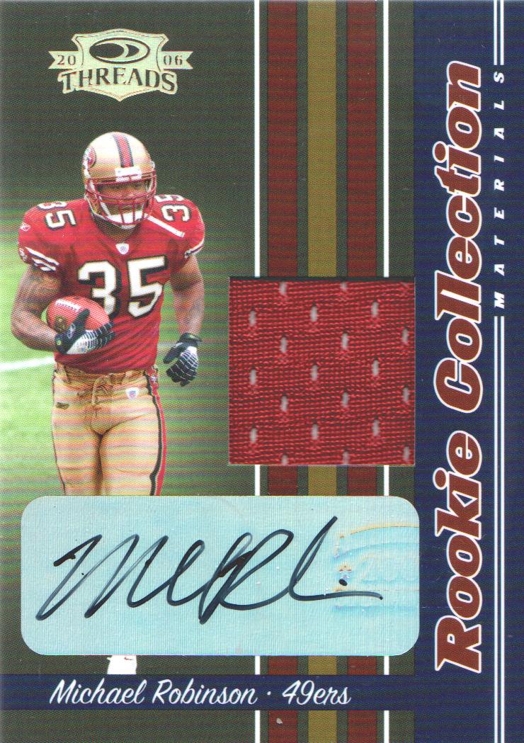 2006 Donruss Threads Rookie Collection Material Autographs #12 Michael Robinson/25