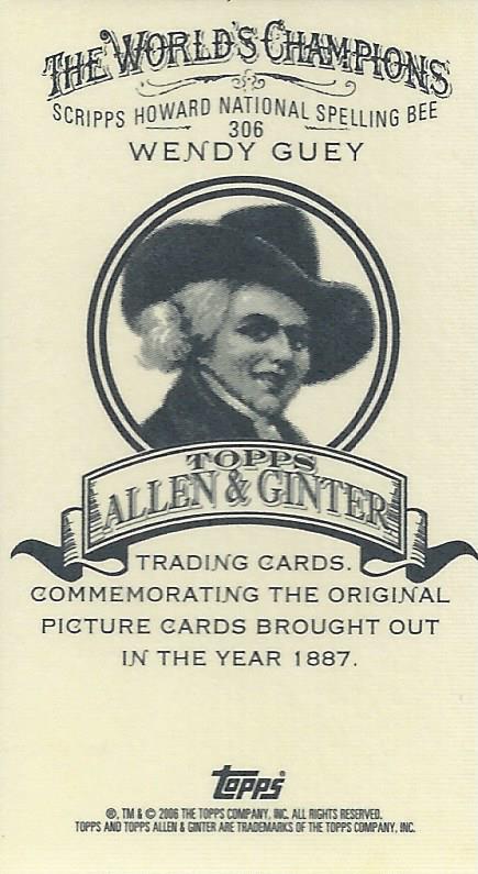 2006 Topps Allen and Ginter Mini A and G Back #306 Wendy Guey back image