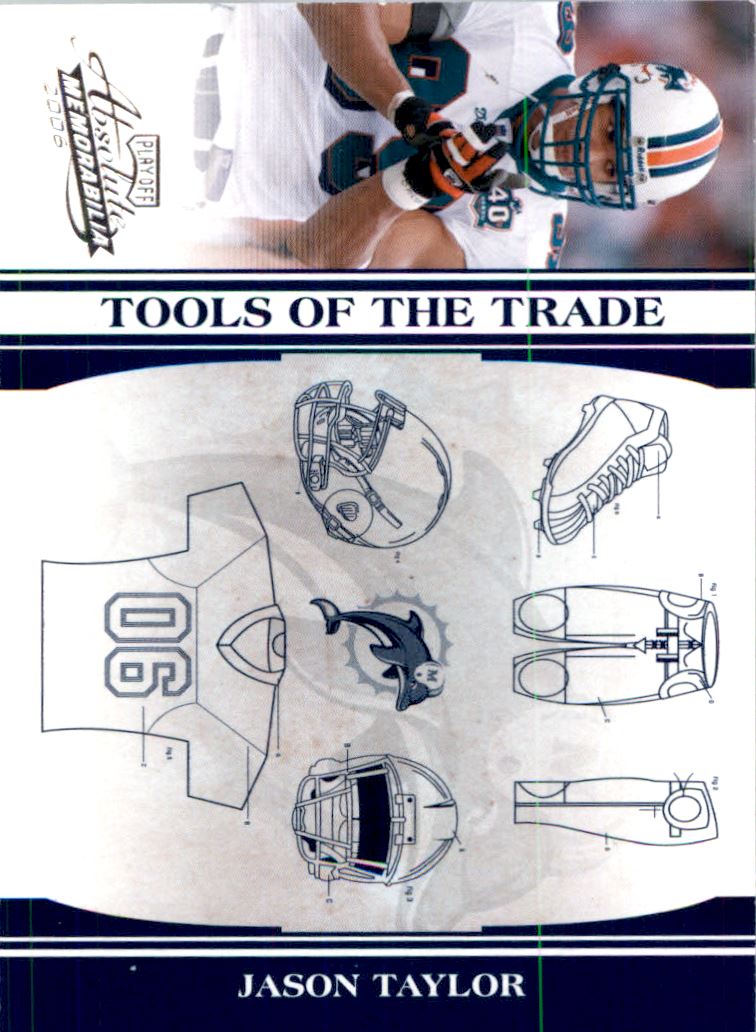 2006 Absolute Memorabilia Tools of the Trade Blue #TOT72 Jason Taylor