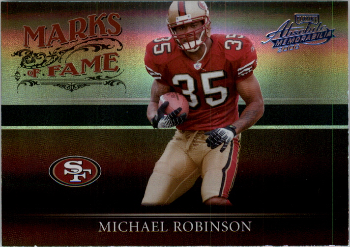 2006 Absolute Memorabilia Marks of Fame Spectrum #43 Michael Robinson