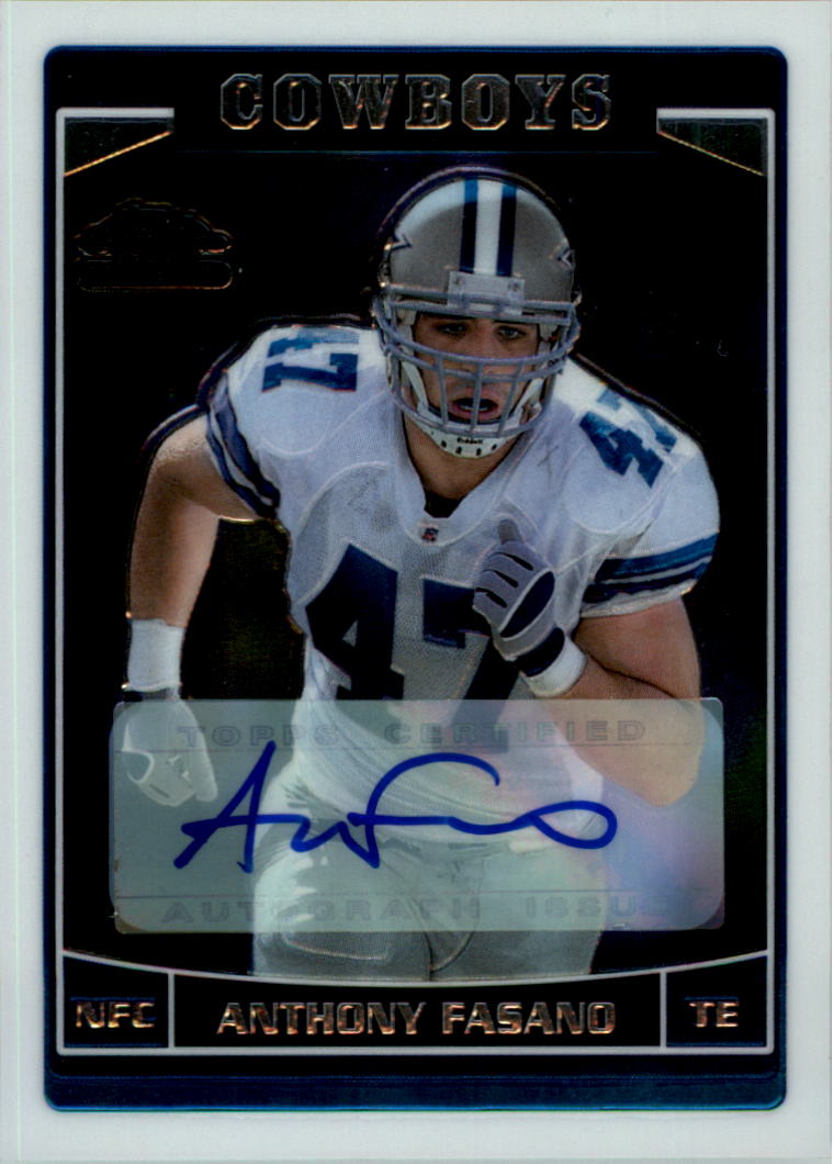 2006 Topps Chrome Rookie Autographs #249 Anthony Fasano D
