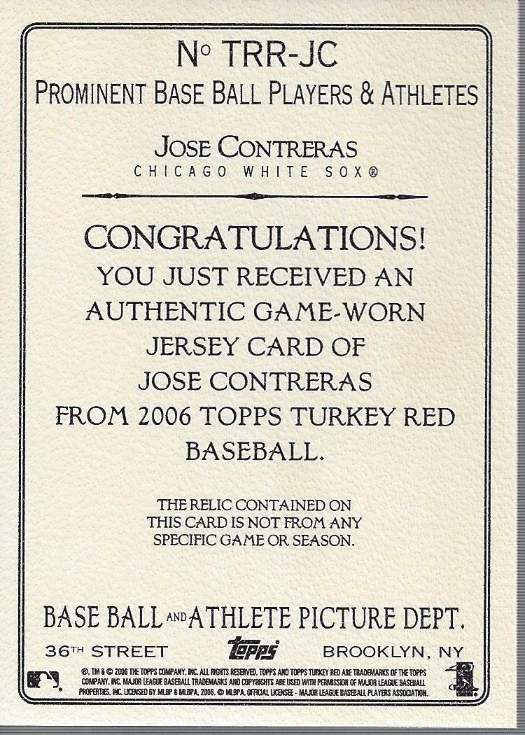 2006 Topps Turkey Red Relics #JC Jose Contreras Jsy D back image