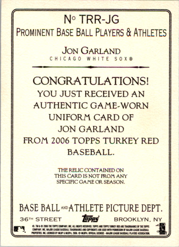 2006 Topps Turkey Red Relics #JG Jon Garland Pants D back image