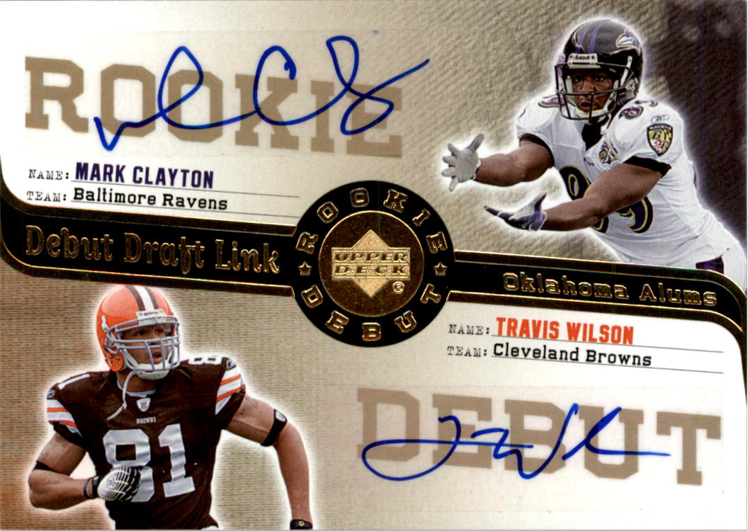 2006 Upper Deck Rookie Debut Draft Link Autographs #56 Mark Clayton/Travis Wilson