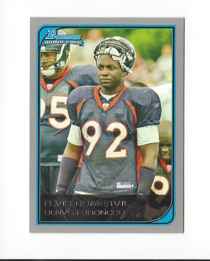 2006 Bowman #238 Elvis Dumervil RC