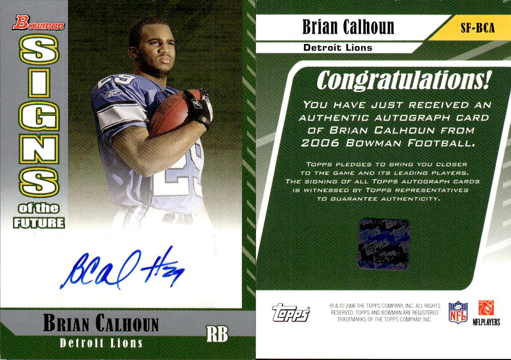 2006 Bowman Signs of the Future #SFBCA Brian Calhoun E