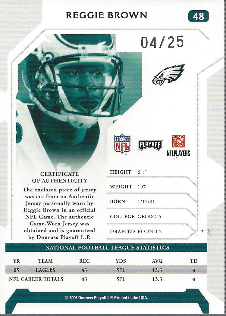 2006 Playoff NFL Playoffs Jersey Signature Proofs Silver #48 Reggie Brown  EXCH/25 - NM-MT