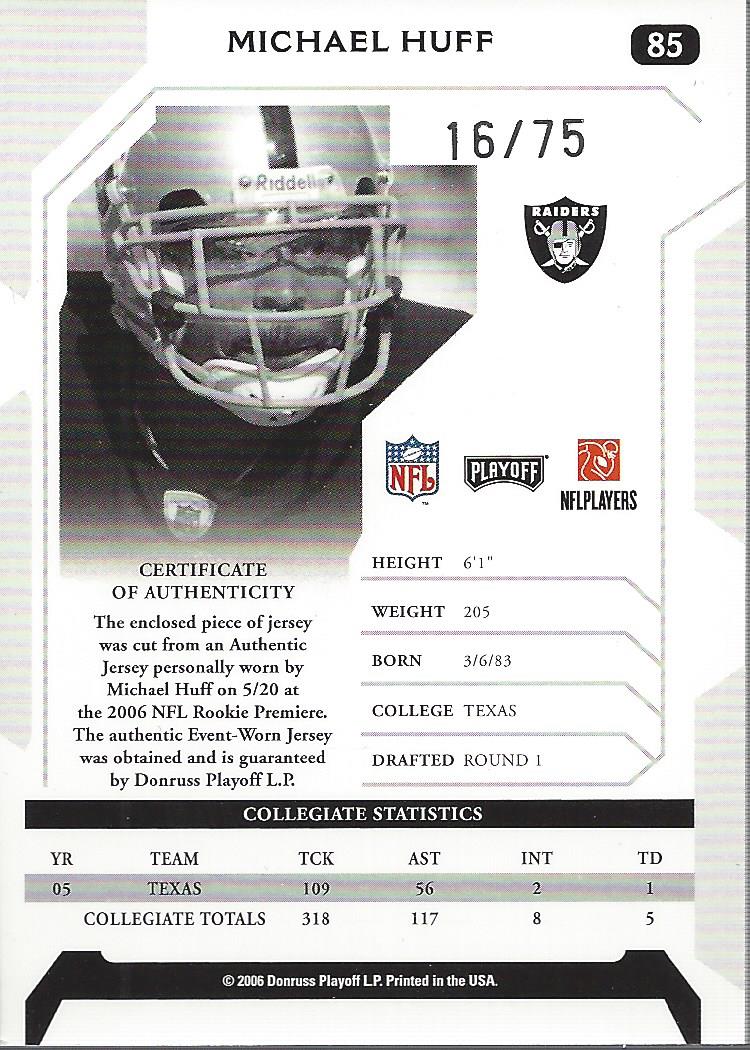 2006 Playoff NFL Playoffs Jersey Signature Proofs Silver #85 Michael Huff/75  - NM-MT