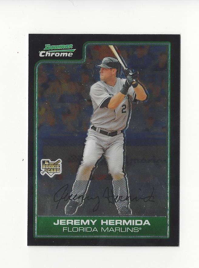 2006 Bowman Chrome Draft #29 Jeremy Hermida (RC)