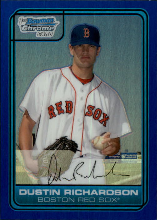 2006 Bowman Chrome Draft Draft Picks Blue Refractors #35 Dustin Richardson