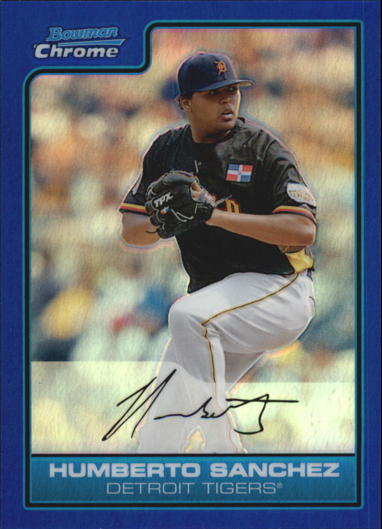 2006 Bowman Chrome Draft Future's Game Prospects Blue Refractors #32 Humberto Sanchez