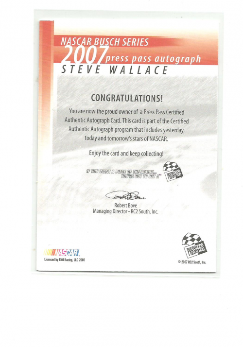 2007 Press Pass Autographs #47 Steve Wallace NBS P back image