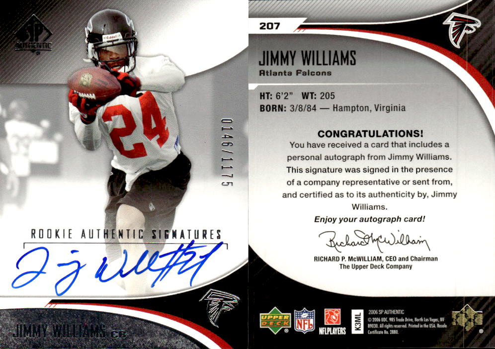 2006 SP Authentic #207 Jimmy Williams AU RC