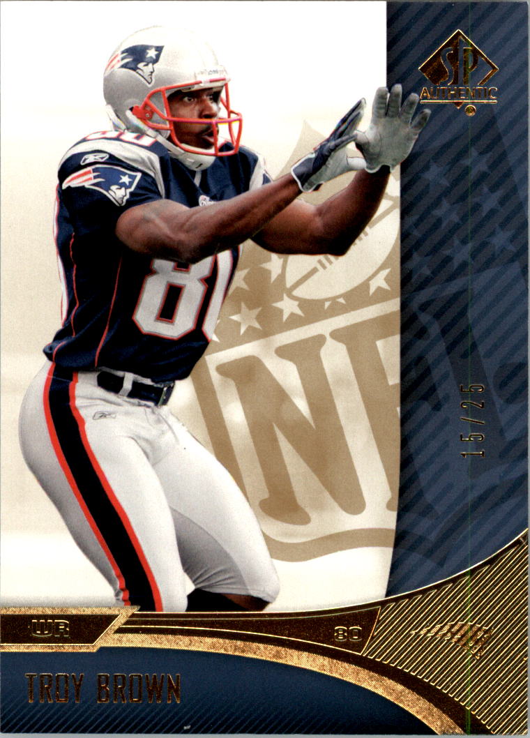 2006 SP Authentic Gold #53 Troy Brown