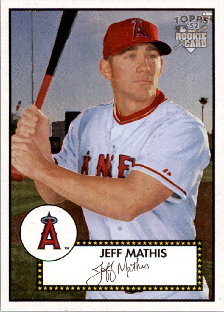 2006 Topps '52 #122 Jeff Mathis (RC)
