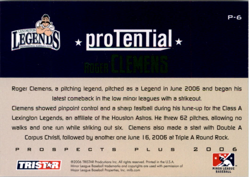 2006 TRISTAR Prospects Plus ProTential #6 Roger Clemens back image