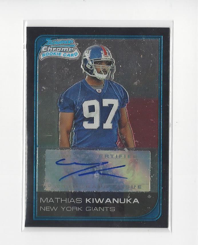 2006 Bowman Chrome Rookie Autographs #250 Mathias Kiwanuka D
