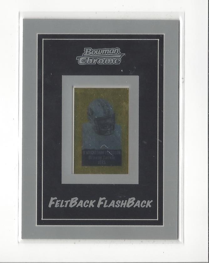 2006 Bowman Chrome Felt Back Flashback #9 D'Brickashaw Ferguson
