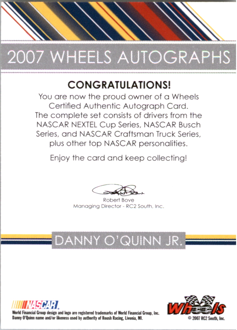 2007 Wheels Autographs #31 Danny O'Quinn NBS HG back image