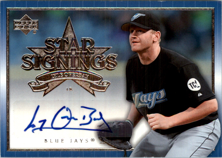 2007 Upper Deck Star Signings #LO Lyle Overbay