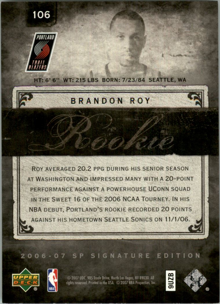 2006-07 SP Signature Edition #106 Brandon Roy RC back image