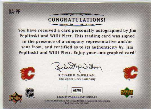 2006-07 Parkhurst Autographs Dual #DAPP Jim Peplinski/Willi Plett back image