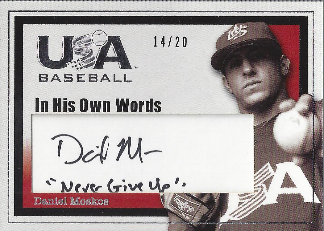2006-07 USA Baseball In His Own Words Signatures #9 Daniel Moskos