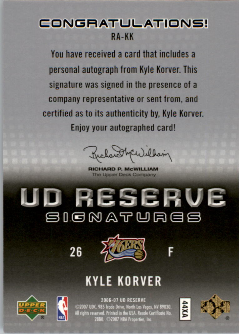 2006-07 UD Reserve Signatures #KK Kyle Korver back image
