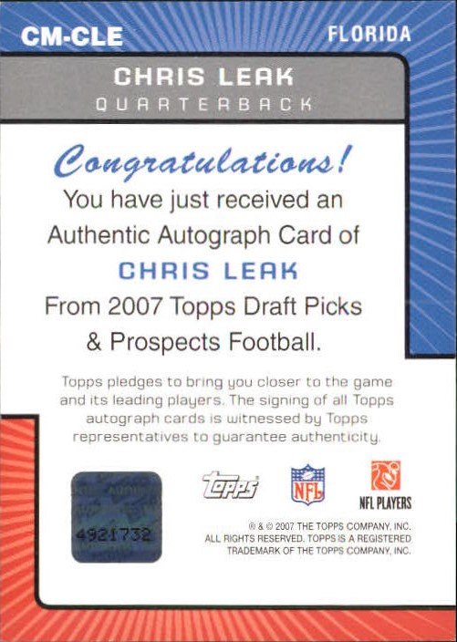 2007 Topps Draft Picks and Prospects Class Marks Autographs #CLE Chris Leak D back image